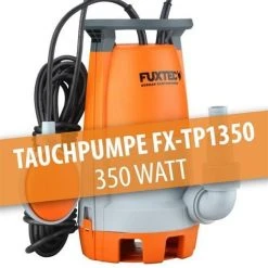 FUXTEC Tauchpumpe FX-TP1350 - 350 Watt